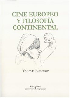Cine Europeo Y Filosofia Continental