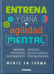 Entrena Y Gana Agilidad Mental