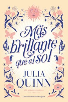 MÁS BRILLANTE QUE EL SOL (LAS HERMANAS LYNDON 2) EBOOK