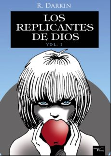 Los Replicantes De Dios Vol1 (ebook)