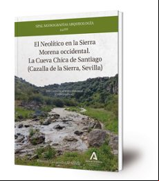 EL NEOLÍTICO EN LA SIERRA MORENA OCCIDENTAL
