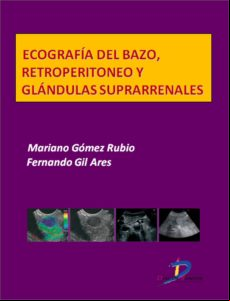 Ecografía Del Bazo Retroperitoneo Y Glándulas Suprarrenales (ebook)