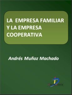 La Empresa Familiar Y La Empresa Cooperativa (ebook)