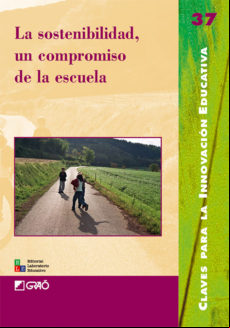 La Sostenibilidad Un Compromiso De La Escuela (ebook)