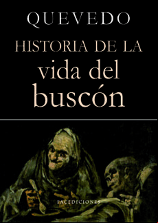 Historia De La Vida Del Buscón Llamado Don Pablos (ebook)
