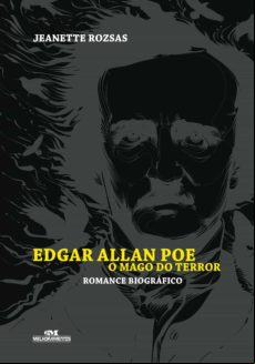Edgar Allan Poe O Mago Do Terror (ebook)
