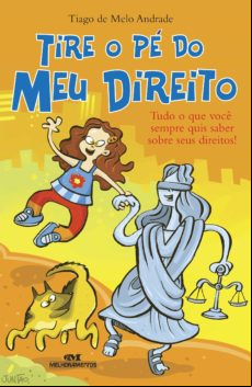 Tire O Pé Do Meu Direito (ebook)