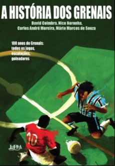 A História Dos Grenais (ebook)