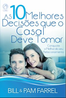 As 10 Melhores Decisões Que O Casal Deve Tomar (ebook)
