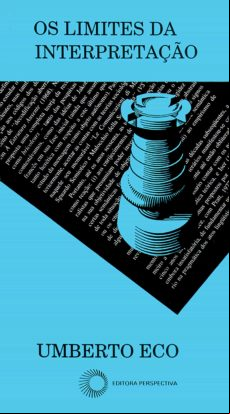 Os Limites Da Interpretação (ebook)