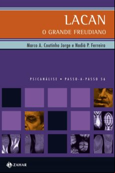 LACAN, O GRANDE FREUDIANO EBOOK (edición en portugués)