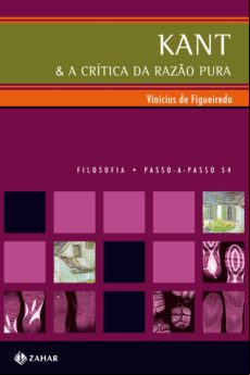 KANT & A CRÍTICA DA RAZÃO PURA EBOOK (edición en portugués)