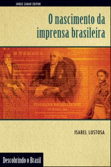 O NASCIMENTO DA IMPRENSA BRASILEIRA EBOOK (edición en portugués)