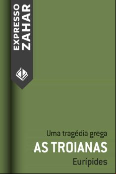 AS TROIANAS EBOOK (edición en portugués)