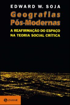 GEOGRAFIAS PÓS-MODERNAS EBOOK (edición en portugués)