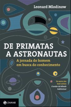 DE PRIMATAS A ASTRONAUTAS EBOOK (edición en portugués)