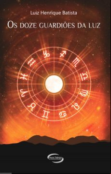 Os Doze Guardiões Da Luz (ebook)