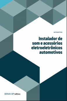 Instalador De Som E órios Eletroeletrônicos Automotivos (ebook)