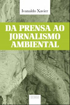Da Prensa Ao Jornalismo Ambiental (ebook)