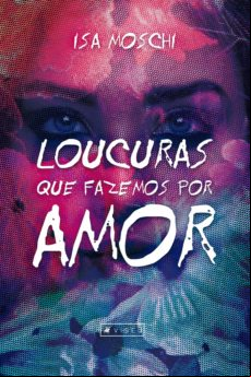 Loucuras Que Fazemos Por Amor (ebook)