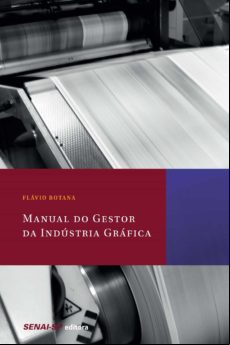 Manual Do Gestor Da Indústria Gráfica (ebook)