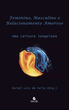 Feminino Masculino E Relacionamento Amoroso (ebook)