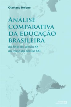 Análise Comparativa Da Educação Brasileira (ebook)