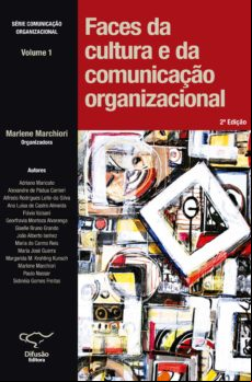 Faces Da Cultura E Da Comunicação Organizacional (ebook)