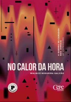 No Calor Da Hora (ebook)