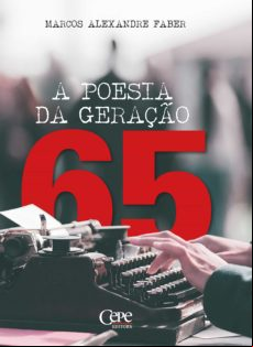 A Poesia Da Geração 65 (ebook)