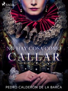 No Hay Cosa Como Callar (ebook)