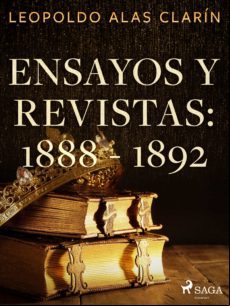Ensayos Y Revistas: 1888 - 1892 (ebook)