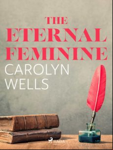THE ETERNAL FEMININE EBOOK (edición en inglés)
