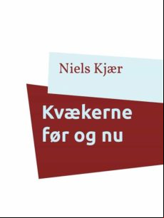 KVÆKERNE FØR OG NU EBOOK (edición en danés)