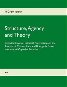 STRUCTURE, AGENCY AND THEORY EBOOK (edición en inglés)