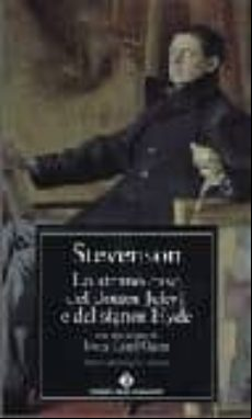 LO STRANO CASO DEL DOTTOR JEKYLL E DEL SIGNOR HYDE. IL TRAFUGATOR DI SALME. UN CAPITOLO SUI SOGNI (edición en italiano)