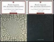 POETI ITALIANI DEL SECONDO NOVECENTO (2 VOLL. INDIVISIBILI) (edición en italiano)