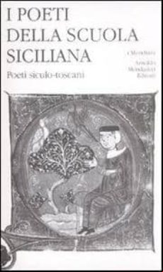 I POETI DELLA SCUOLA SICILIANA. VOL. 3: POETI SICULO-TOSCANI (edición en italiano)