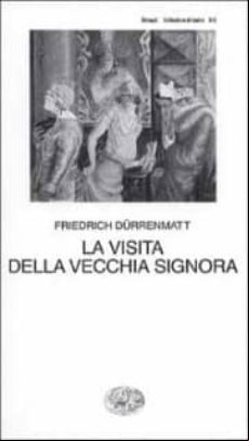 LA VISITA DELLA VECCHIA SIGNORA (edición en italiano)