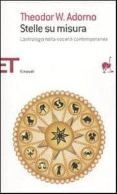 STELLE SU MISURA: L ASTROLOGIA NELLA SOCIETA CONTEMPORANEA (edición en italiano)