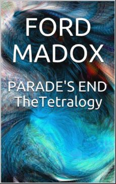 Parades End: The Tetralogy (ebook)