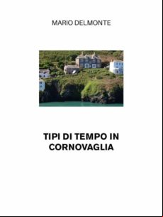 TIPI DI TEMPO IN CORNOVAGLIA EBOOK (edición en italiano)
