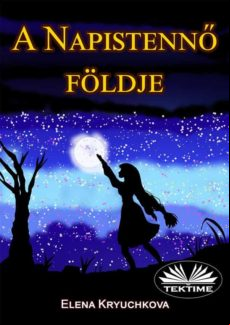 A Napistenn? Földje (ebook)