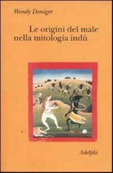Le Origini Del Male Nella Mitologia Indu