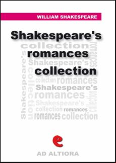Shakespeares Romances Collection (ebook)