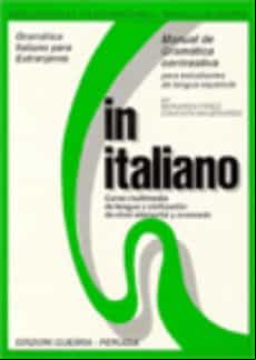 IN ITALIANO MANUAL DE GRAMATICA