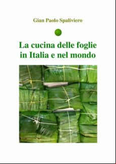 La Cucina Delle Foglie In Italia E Nel Mondo (ebook)