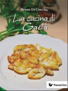 La Cucina Di Gaeta (ebook)