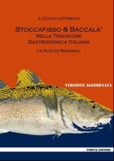Stoccafisso E Baccalà Nella Tradizione Gastronomica Italiana (ebook)