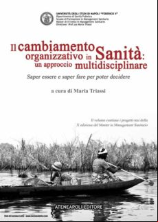 Il Cambiamento Organizzativo In Sanità: Un Approccio Multidisciplinare